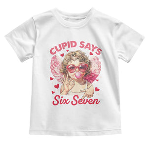 Funny 67 Valentines Day Toddler T Shirt Cupid Say Six Seven 67 Meme TS11 White Print Your Wear
