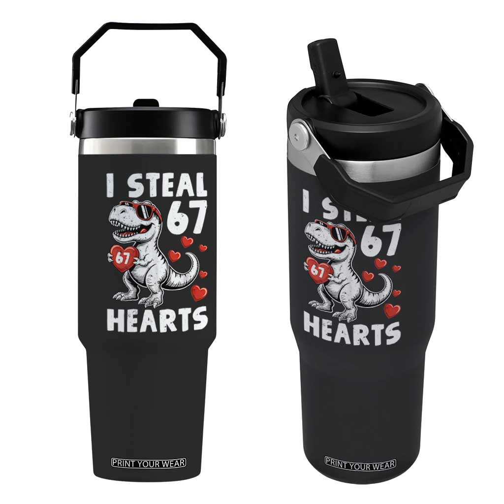 Funny I Steal 67 Hearts Valentines Day Six Seven Meme Flip Straw Tumbler TS11 One Size: 30 oz Black Print Your Wear