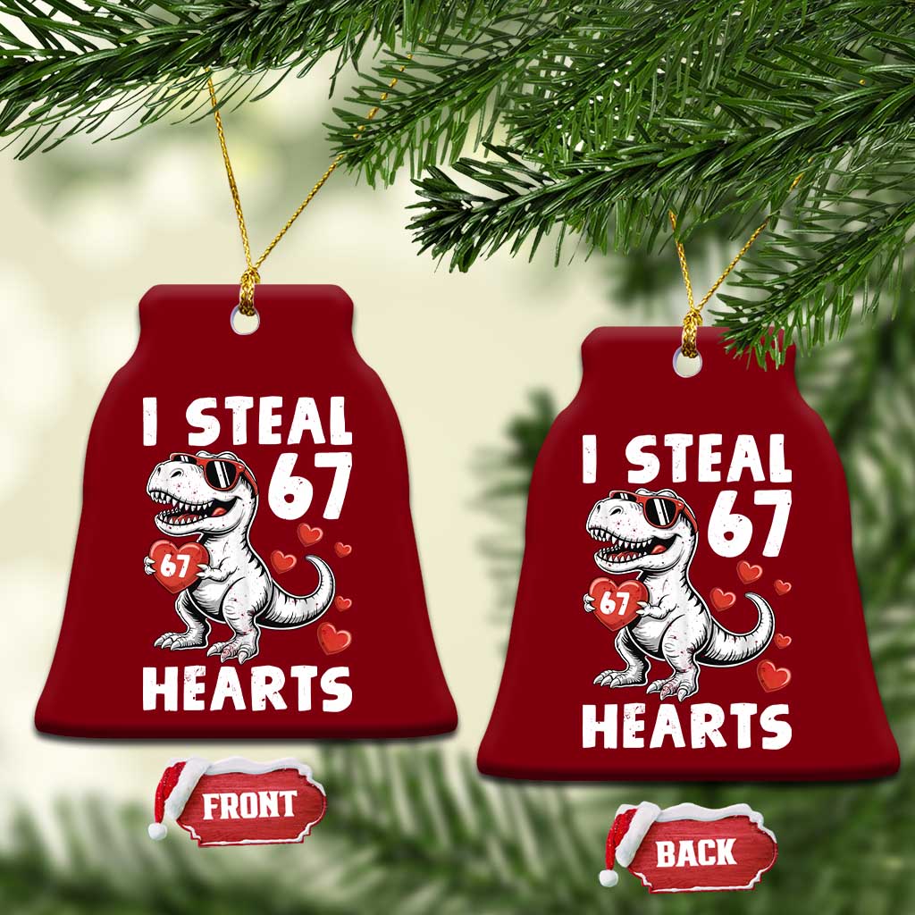 Funny I Steal 67 Hearts Valentines Day Six Seven Meme Ceramic Ornament TS11 Print Your Wear
