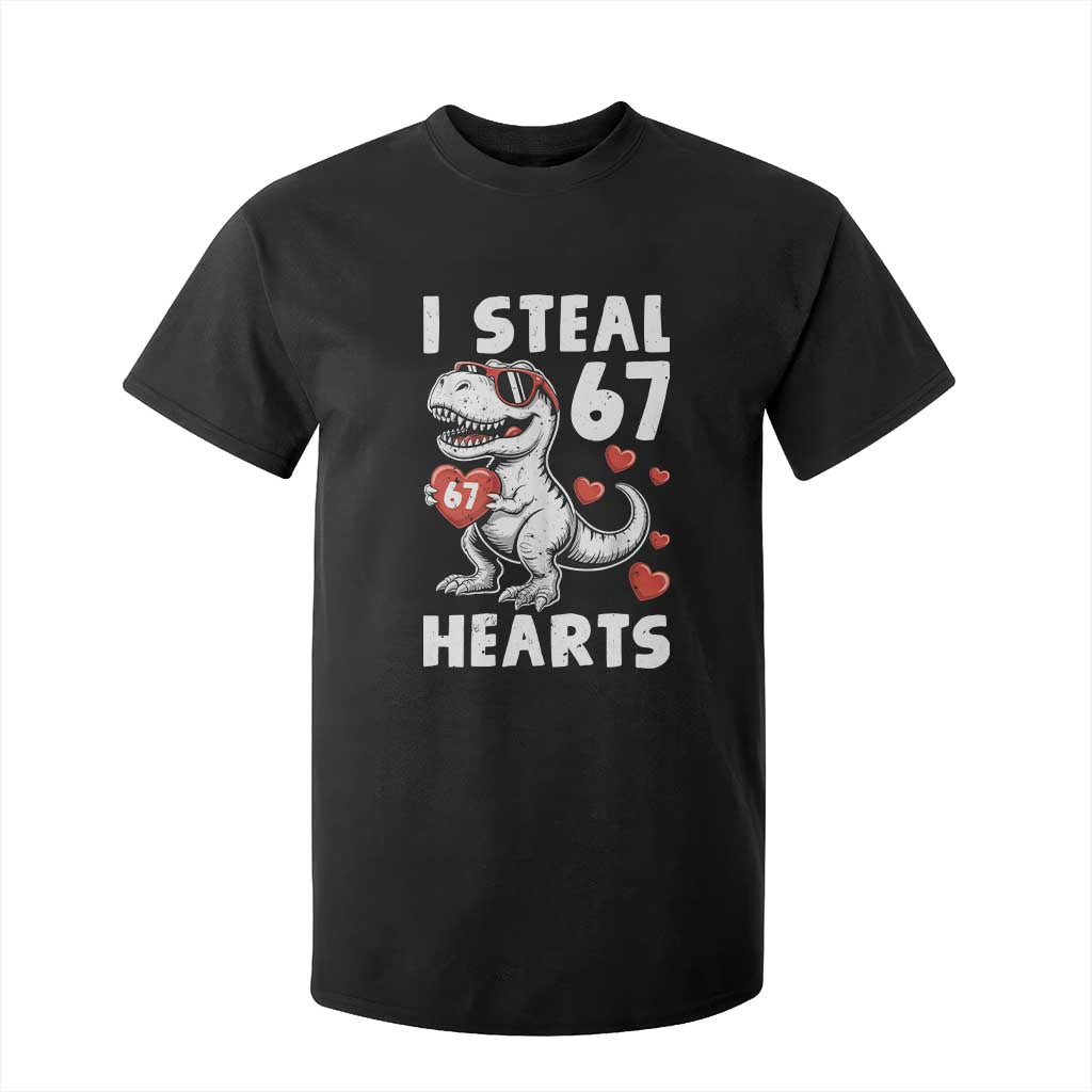 Funny I Steal 67 Hearts Valentines Day Six Seven Meme T Shirt For Kid TS11 Black Print Your Wear