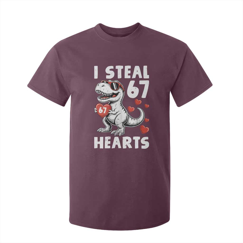 Funny I Steal 67 Hearts Valentines Day Six Seven Meme T Shirt For Kid TS11 Maroon Print Your Wear