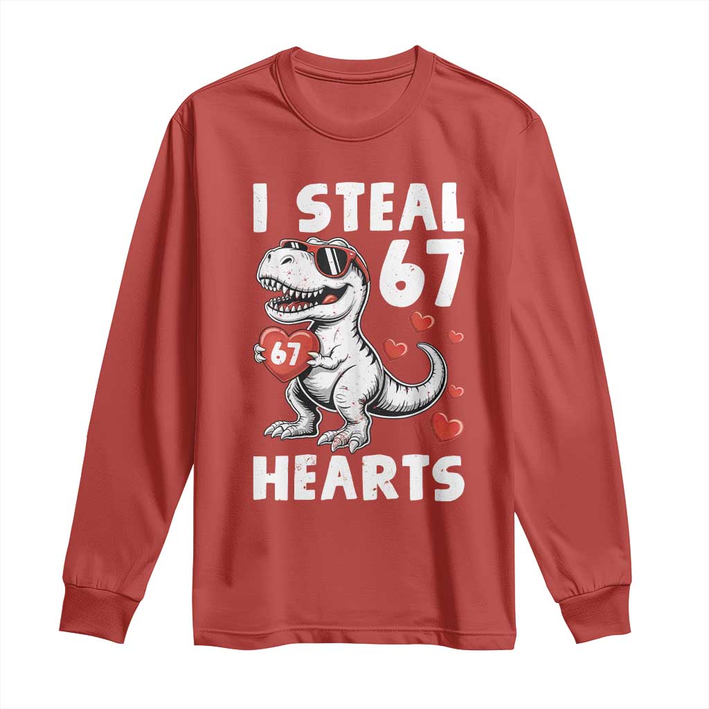 Funny I Steal 67 Hearts Valentines Day Six Seven Meme Long Sleeve Shirt TS11 Red Print Your Wear