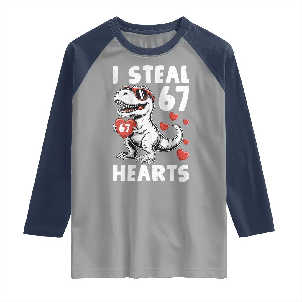 Funny I Steal 67 Hearts Valentines Day Six Seven Meme Raglan Shirt TS11 Sport Gray Navy Print Your Wear