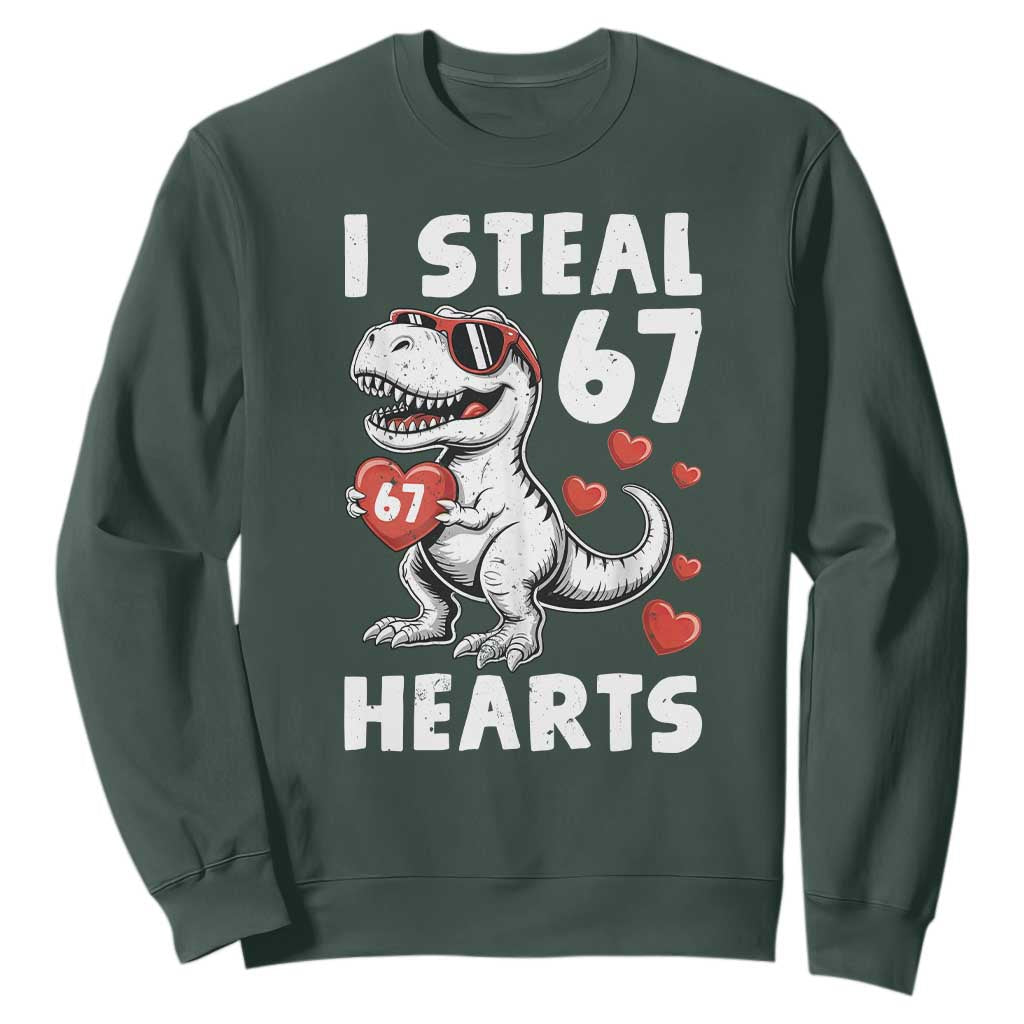 Funny I Steal 67 Hearts Valentines Day Six Seven Meme Sweatshirt TS11 Dark Forest Green Print Your Wear