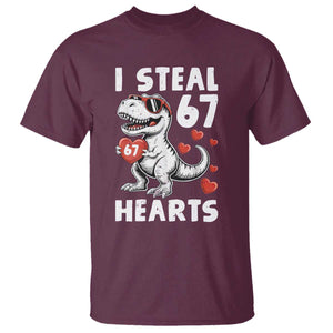 Funny I Steal 67 Hearts Valentines Day Six Seven Meme T Shirt TS11 Maroon Print Your Wear
