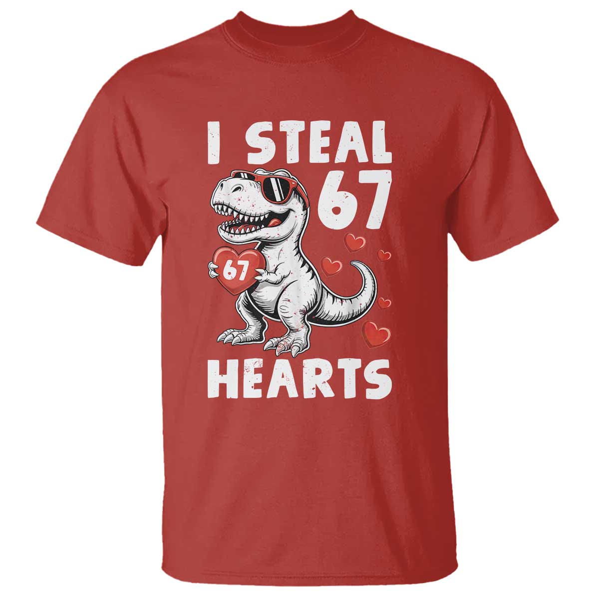 Funny I Steal 67 Hearts Valentines Day Six Seven Meme T Shirt TS11 Red Print Your Wear