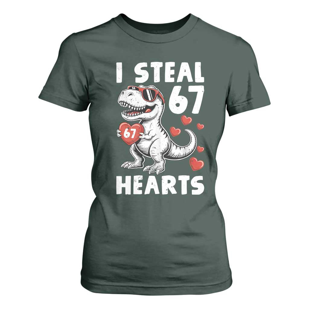 Funny I Steal 67 Hearts Valentines Day Six Seven Meme T Shirt For Women TS11 Dark Forest Green Print Your Wear