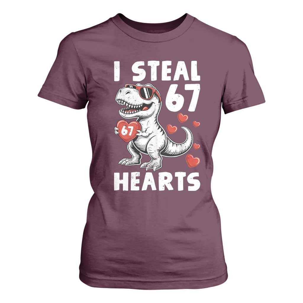 Funny I Steal 67 Hearts Valentines Day Six Seven Meme T Shirt For Women TS11 Maroon Print Your Wear