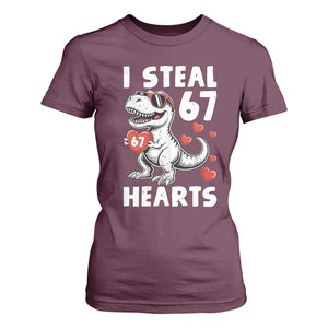 Funny I Steal 67 Hearts Valentines Day Six Seven Meme T Shirt For Women TS11 Maroon Print Your Wear
