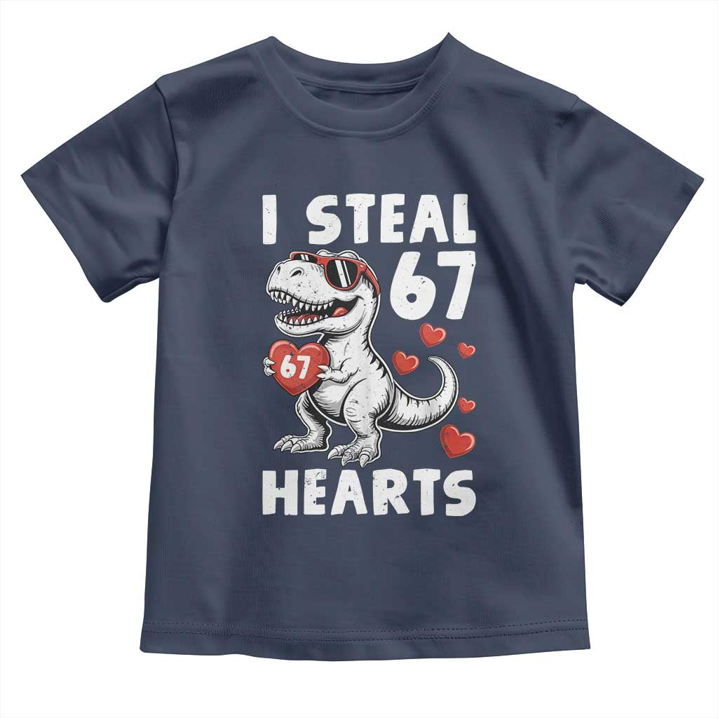 Funny I Steal 67 Hearts Valentines Day Six Seven Meme Toddler T Shirt TS11 Navy Print Your Wear