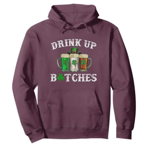Funny St Patrick's Day Irish Beer Drinking Hoodie Drink Up Bitches Ireland Flag TS11 Maroon Print Your Wear