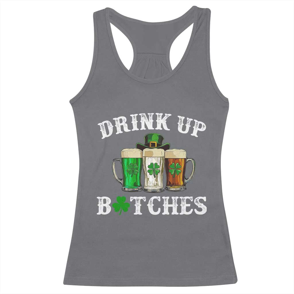 Funny St Patrick's Day Irish Beer Drinking Racerback Tank Top Drink Up Bitches Ireland Flag TS11 Charcoal Print Your Wear