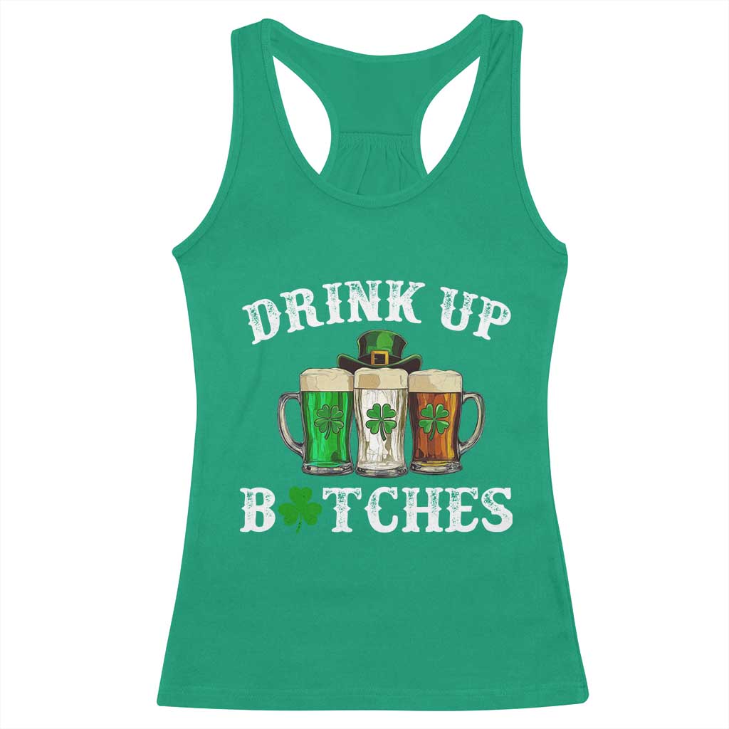 Funny St Patrick's Day Irish Beer Drinking Racerback Tank Top Drink Up Bitches Ireland Flag TS11 Irish Green Print Your Wear