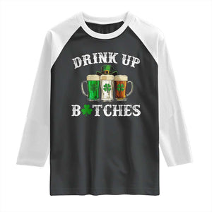 Funny St Patrick's Day Irish Beer Drinking Raglan Shirt Drink Up Bitches Ireland Flag TS11 Black White Print Your Wear