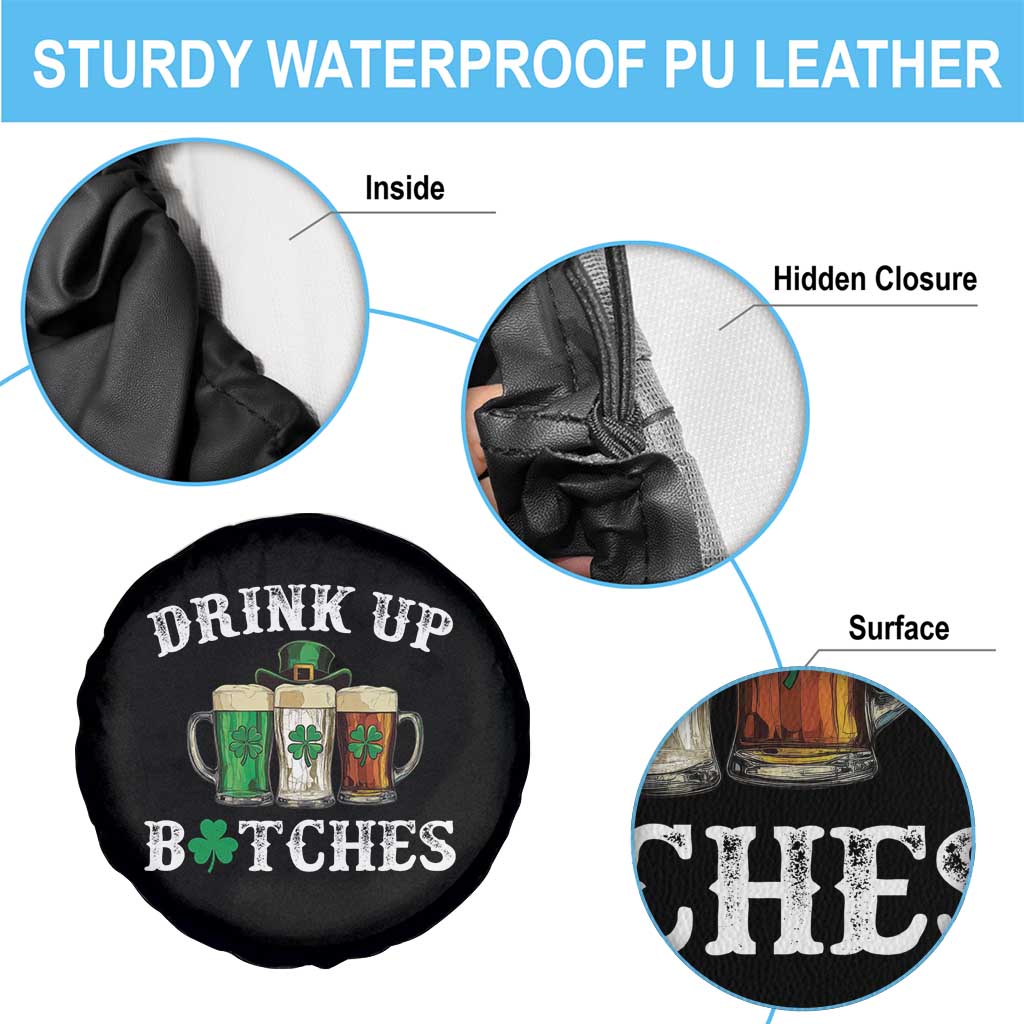 Funny St Patrick's Day Irish Beer Drinking Spare Tire Cover Drink Up Bitches Ireland Flag TS11 Print Your Wear