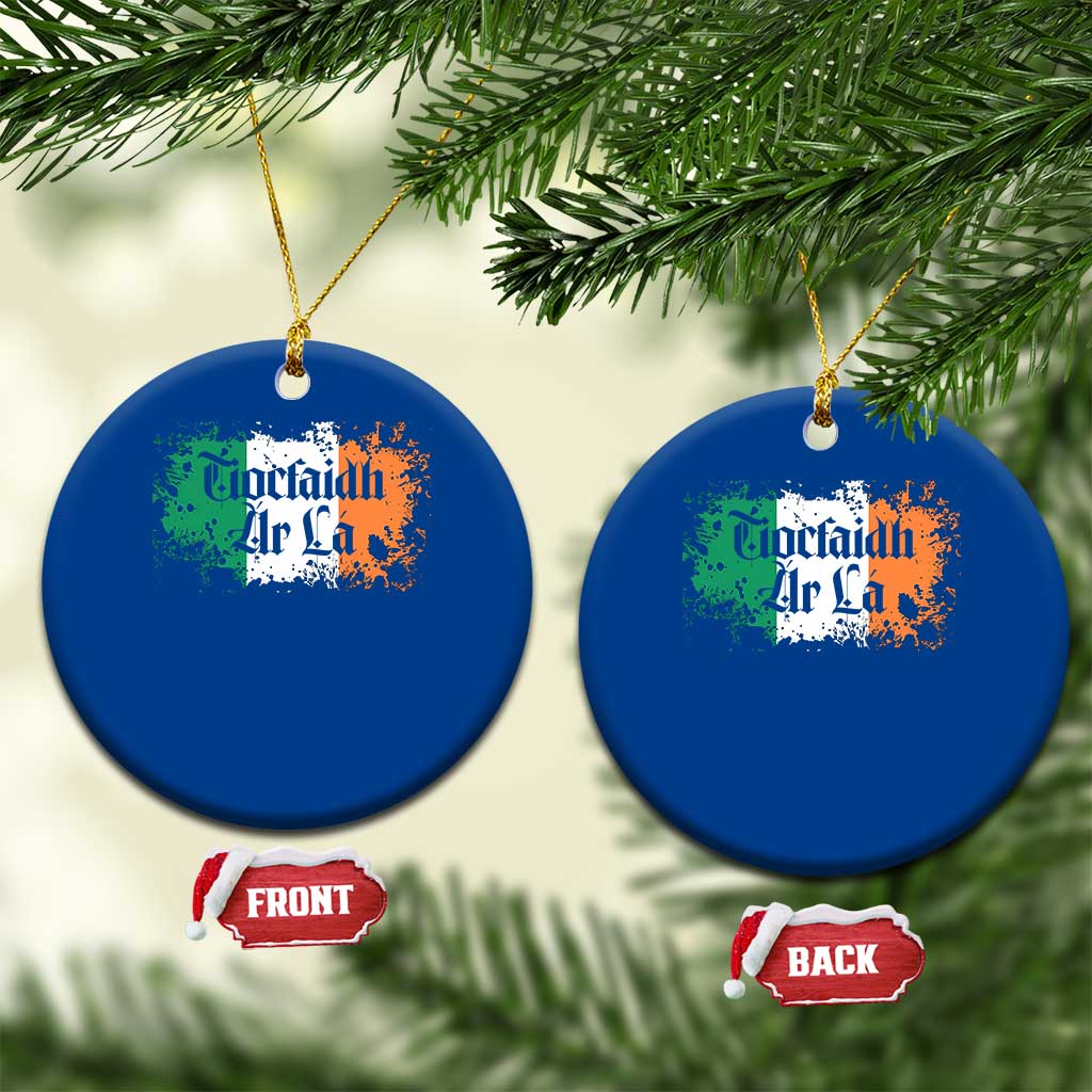 Tiocfaidh Ar La Ceramic Ornament Vintage Irish Ireland Flag TS11 1pc Blue Print Your Wear
