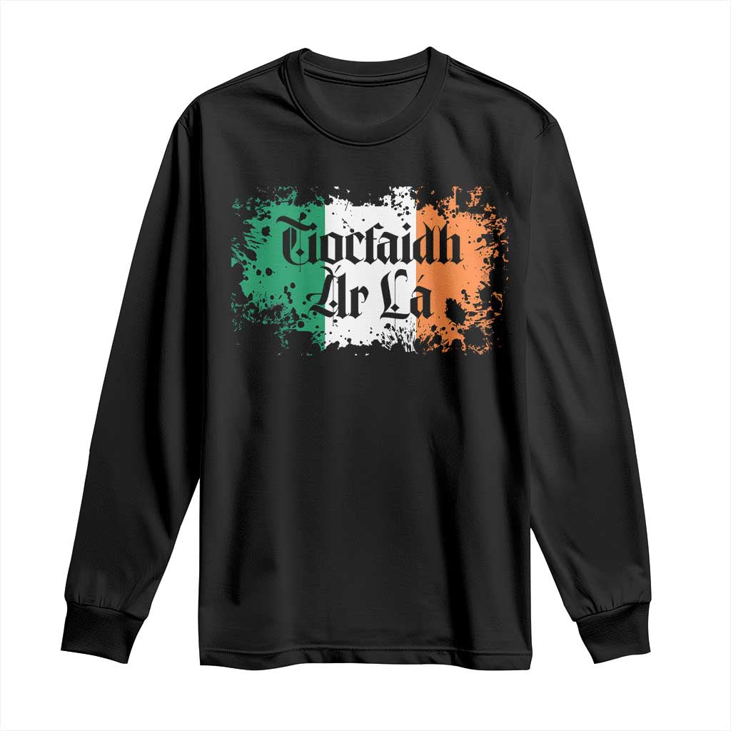Tiocfaidh Ar La Long Sleeve Shirt Vintage Irish Ireland Flag TS11 Black Print Your Wear
