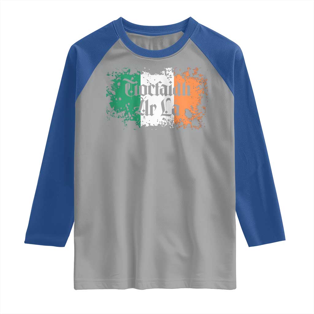 Tiocfaidh Ar La Raglan Shirt Vintage Irish Ireland Flag TS11 Sport Gray Royal Print Your Wear
