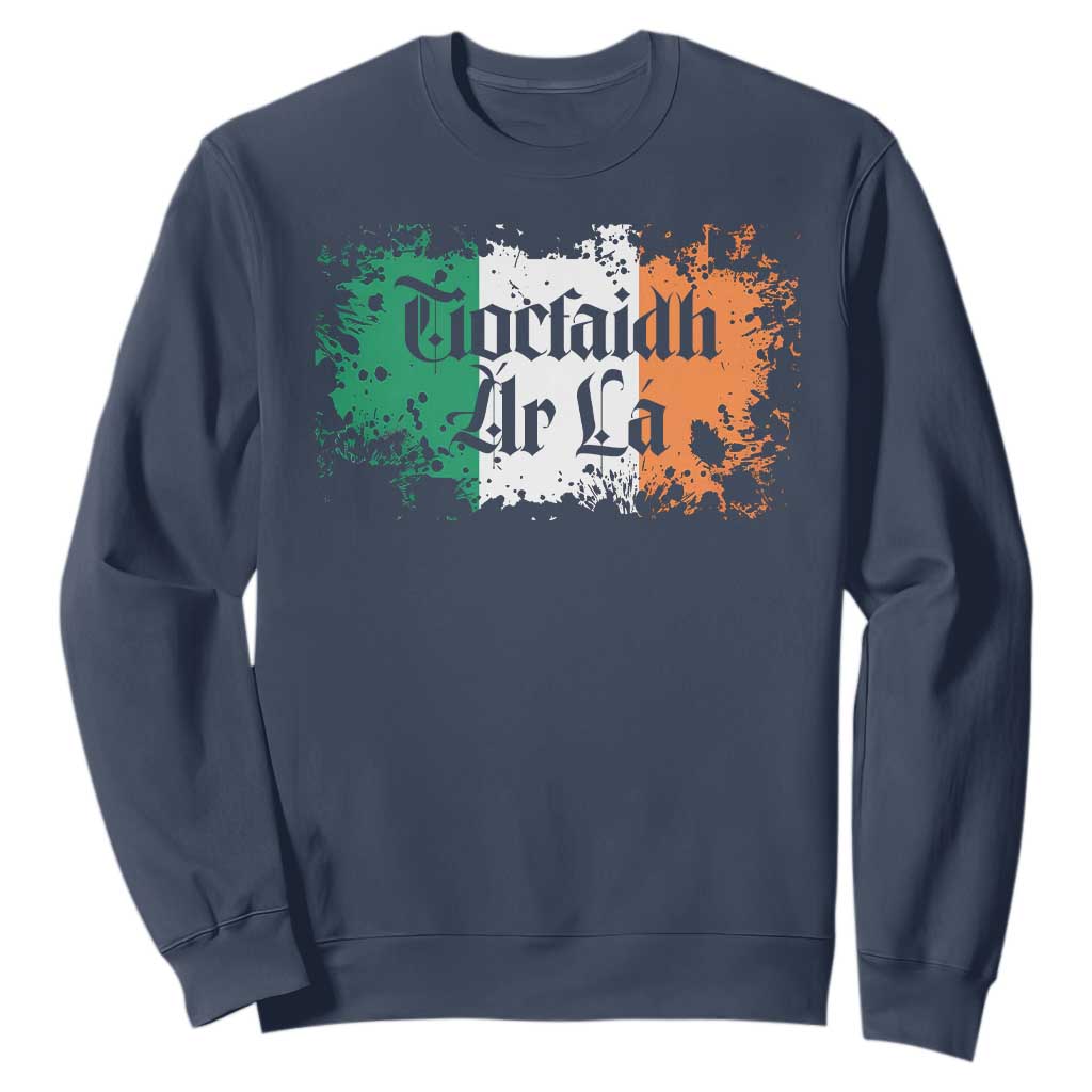 Tiocfaidh Ar La Sweatshirt Vintage Irish Ireland Flag TS11 Navy Print Your Wear