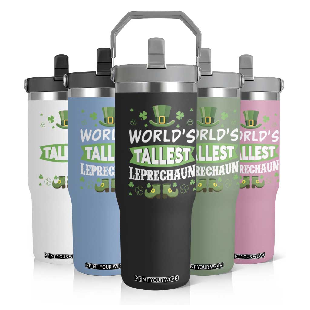 Funny World's Tallest Leprechaun St Patrick's Day Flip Straw Tumbler Shamrock TS11 Print Your Wear