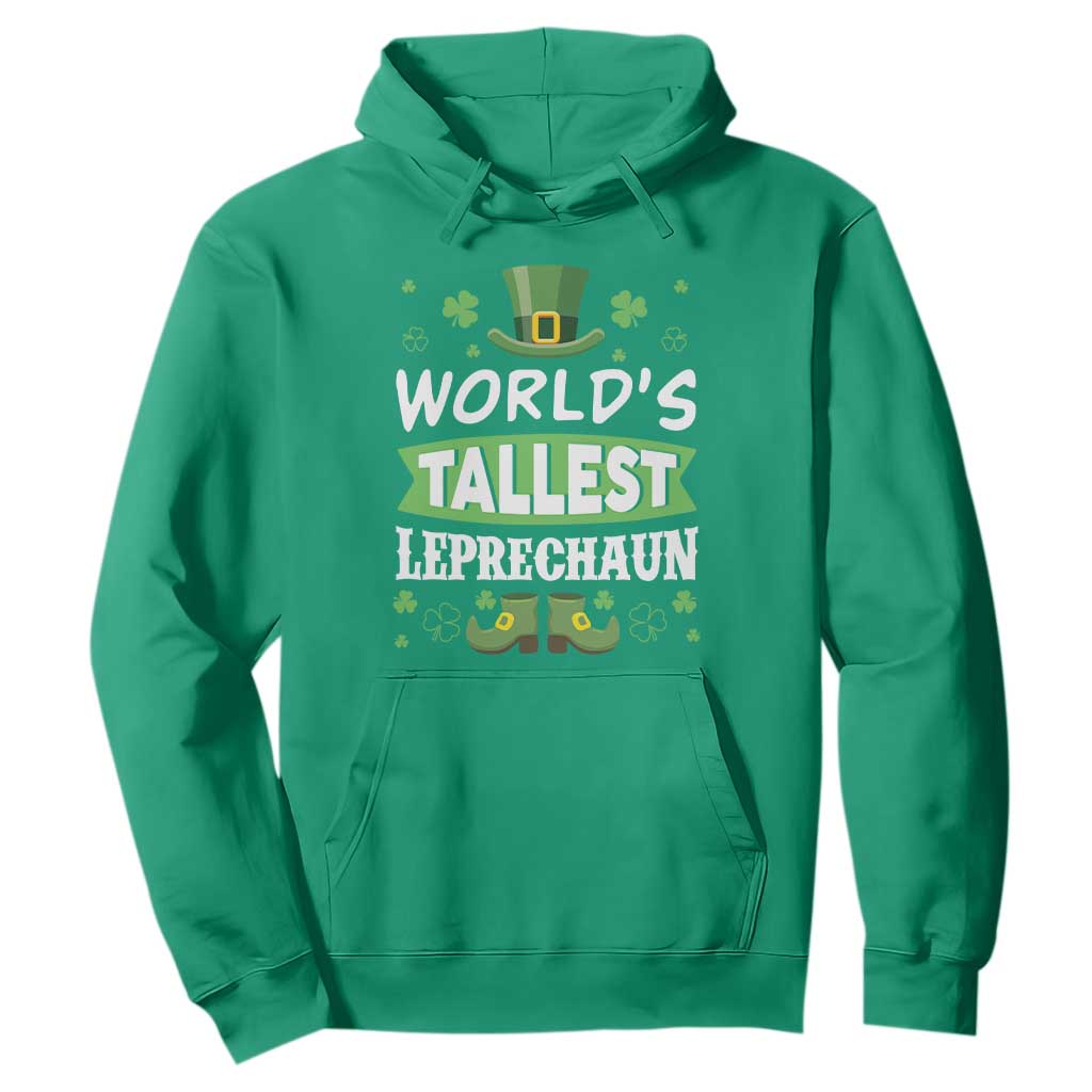 Funny World's Tallest Leprechaun St Patrick's Day Hoodie Shamrock TS11 Irish Green Print Your Wear