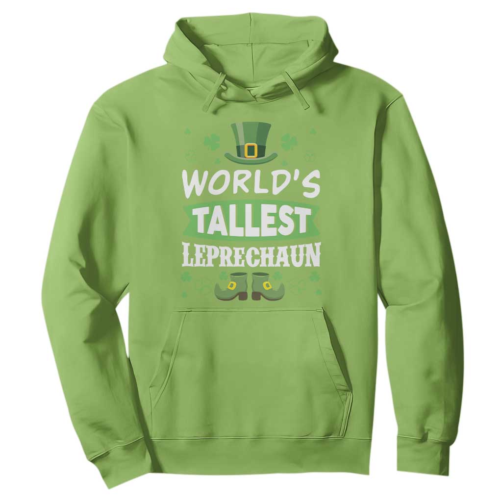 Funny World's Tallest Leprechaun St Patrick's Day Hoodie Shamrock TS11 Lime Print Your Wear
