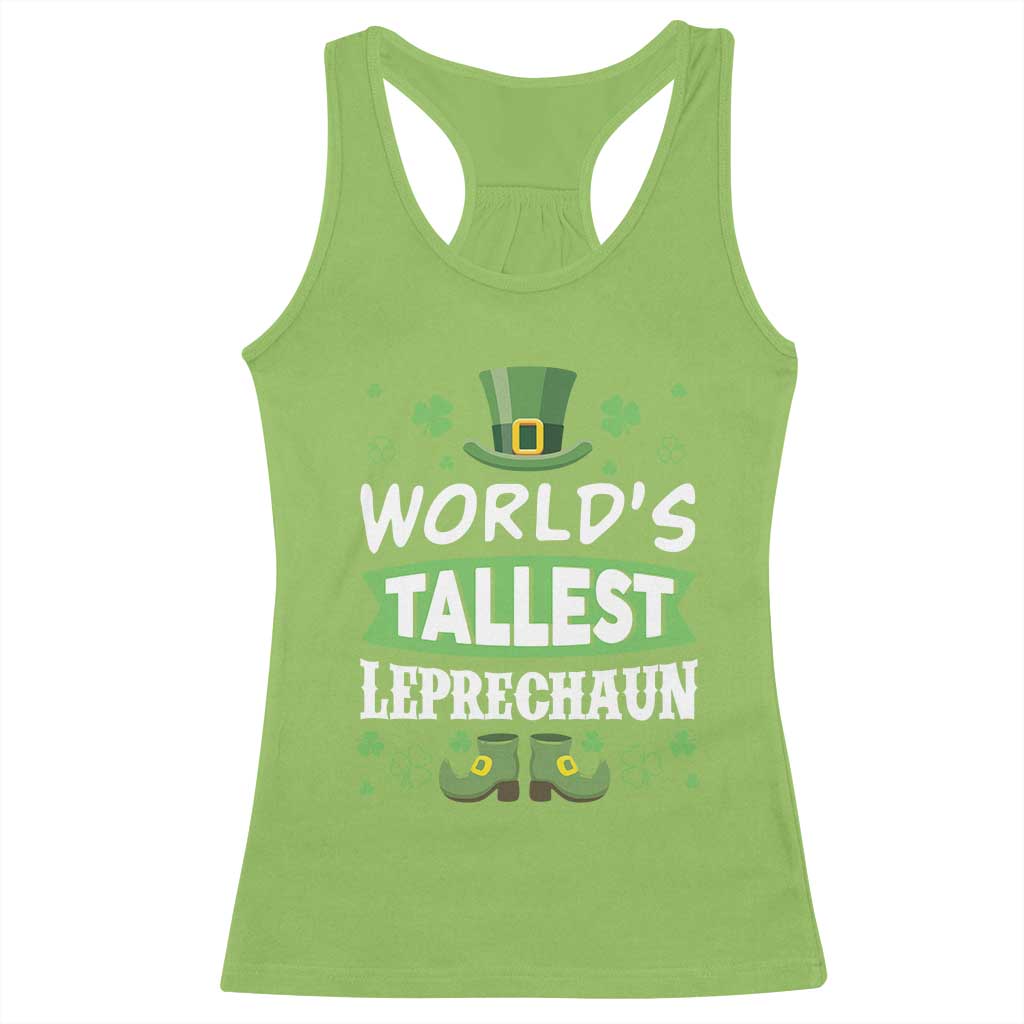 Funny World's Tallest Leprechaun St Patrick's Day Racerback Tank Top Shamrock TS11 Lime Print Your Wear