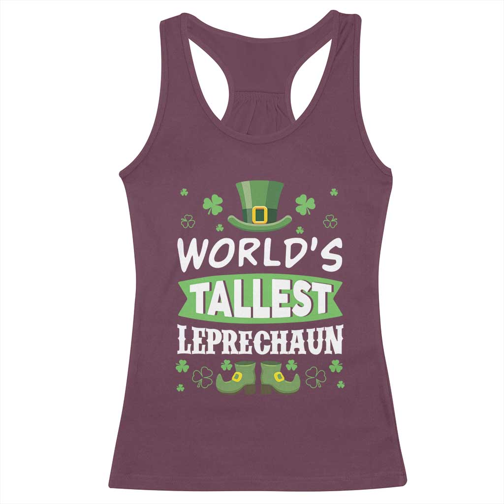 Funny World's Tallest Leprechaun St Patrick's Day Racerback Tank Top Shamrock TS11 Maroon Print Your Wear