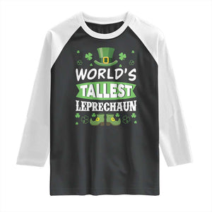 Funny World's Tallest Leprechaun St Patrick's Day Raglan Shirt Shamrock TS11 Black White Print Your Wear