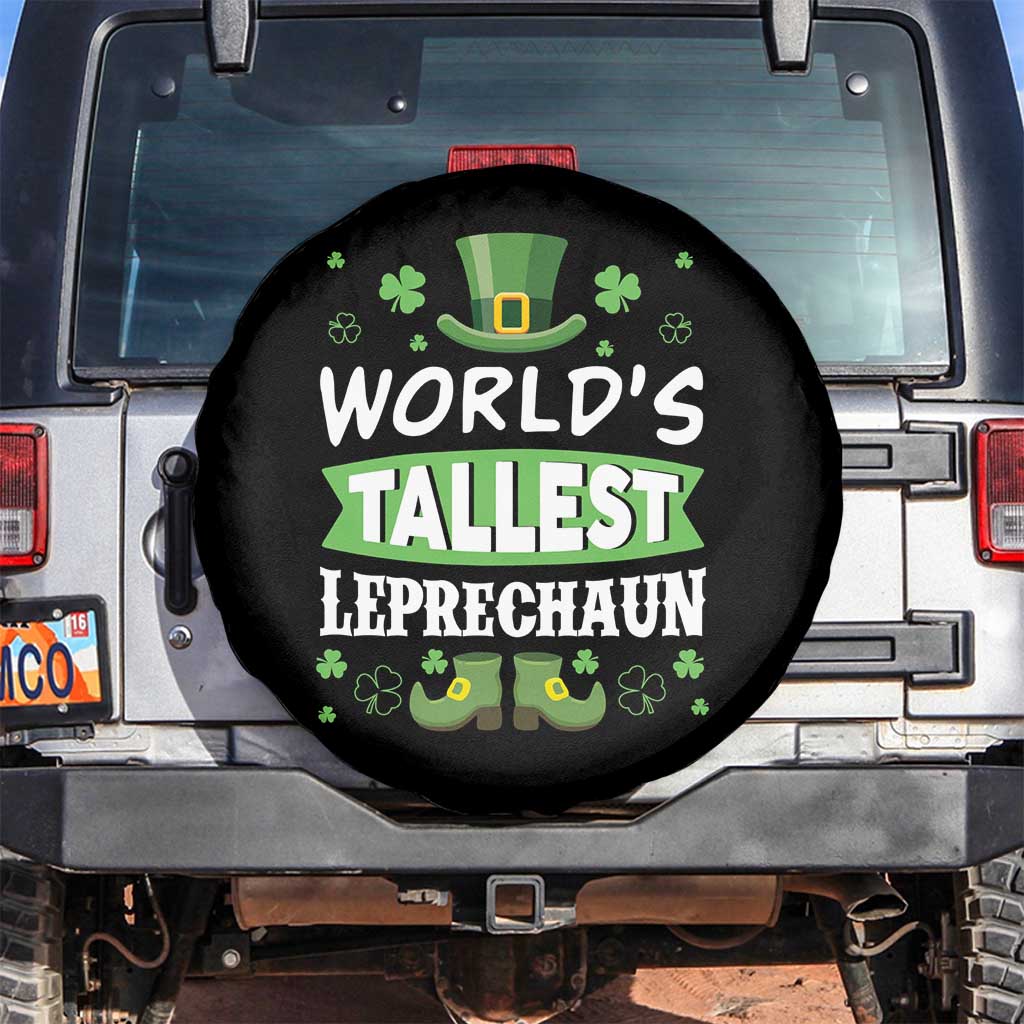 Funny World's Tallest Leprechaun St Patrick's Day Spare Tire Cover Shamrock TS11 No hole Black Print Your Wear