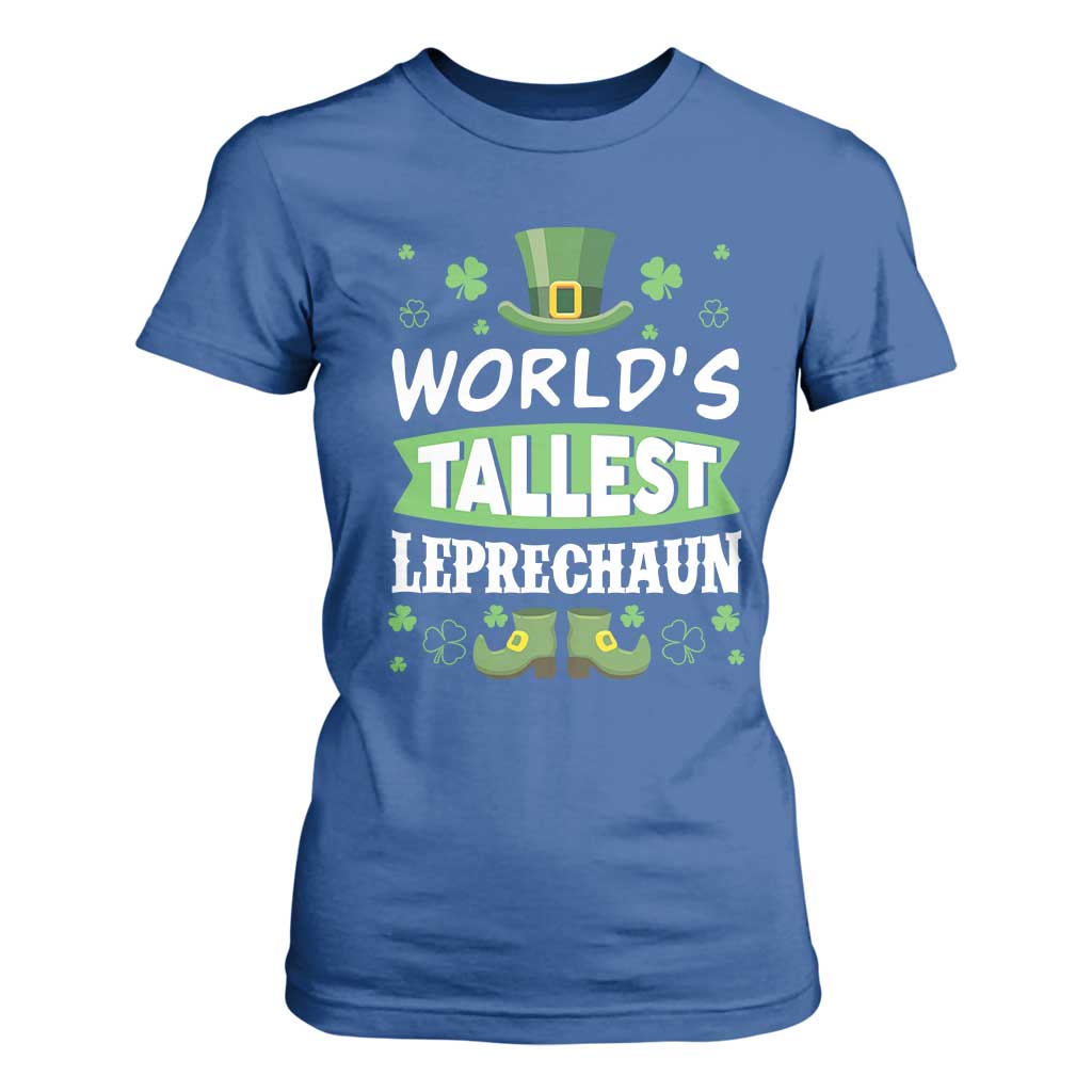 Funny World's Tallest Leprechaun St Patrick's Day T Shirt For Women Shamrock TS11 Royal Blue Print Your Wear