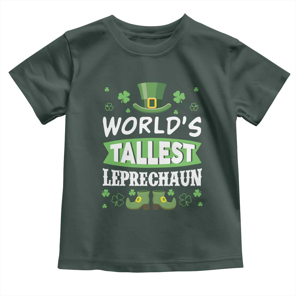 Funny World's Tallest Leprechaun St Patrick's Day Toddler T Shirt Shamrock TS11 Dark Forest Green Print Your Wear