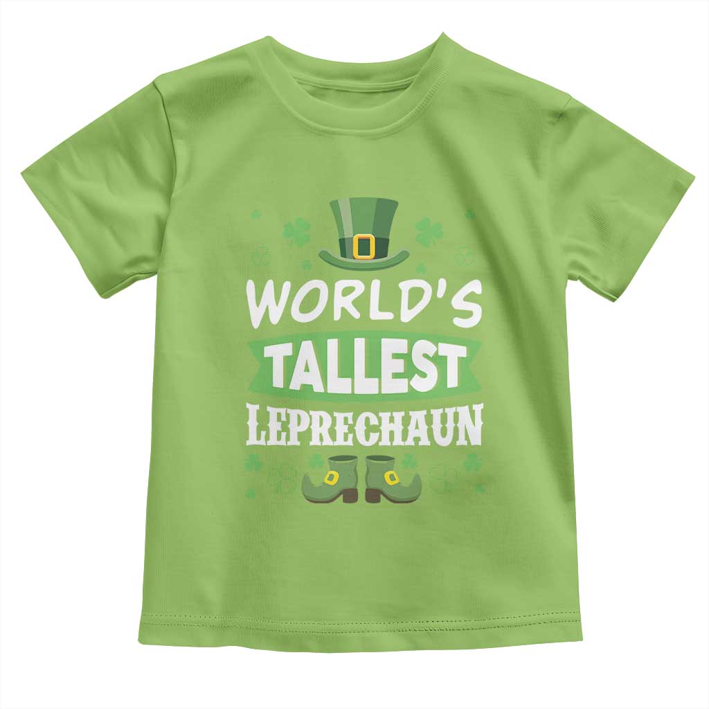 Funny World's Tallest Leprechaun St Patrick's Day Toddler T Shirt Shamrock TS11 Lime Print Your Wear