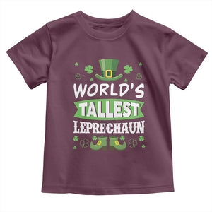Funny World's Tallest Leprechaun St Patrick's Day Toddler T Shirt Shamrock TS11 Maroon Print Your Wear