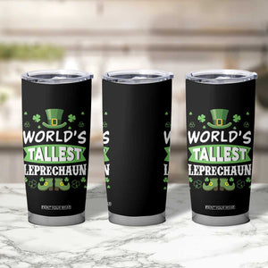 Funny World's Tallest Leprechaun St Patrick's Day Tumbler Cup Shamrock TS11 Print Your Wear