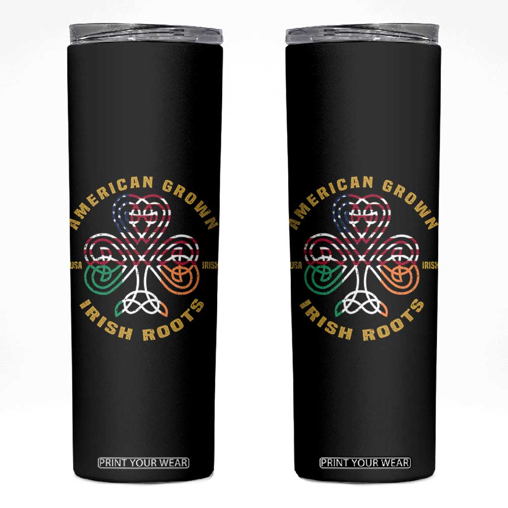 American Grown With Irish Roots Skinny Tumbler Irish American Shamrock TS11 Black Print Your Wear
