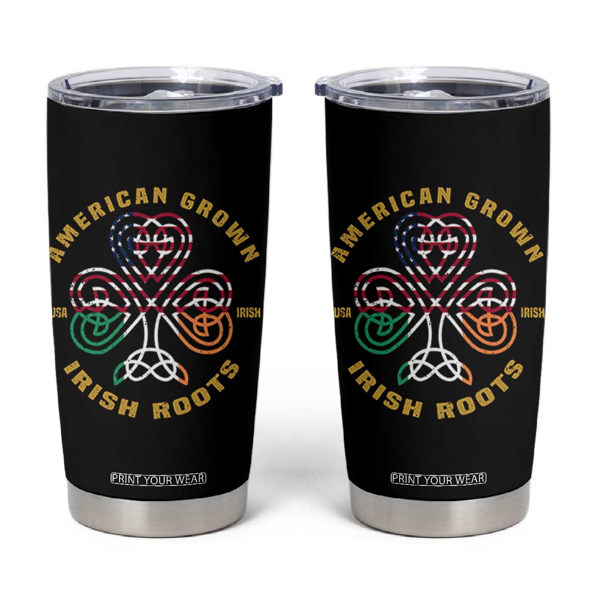 American Grown With Irish Roots Tumbler Cup Irish American Shamrock TS11 Black Print Your Wear