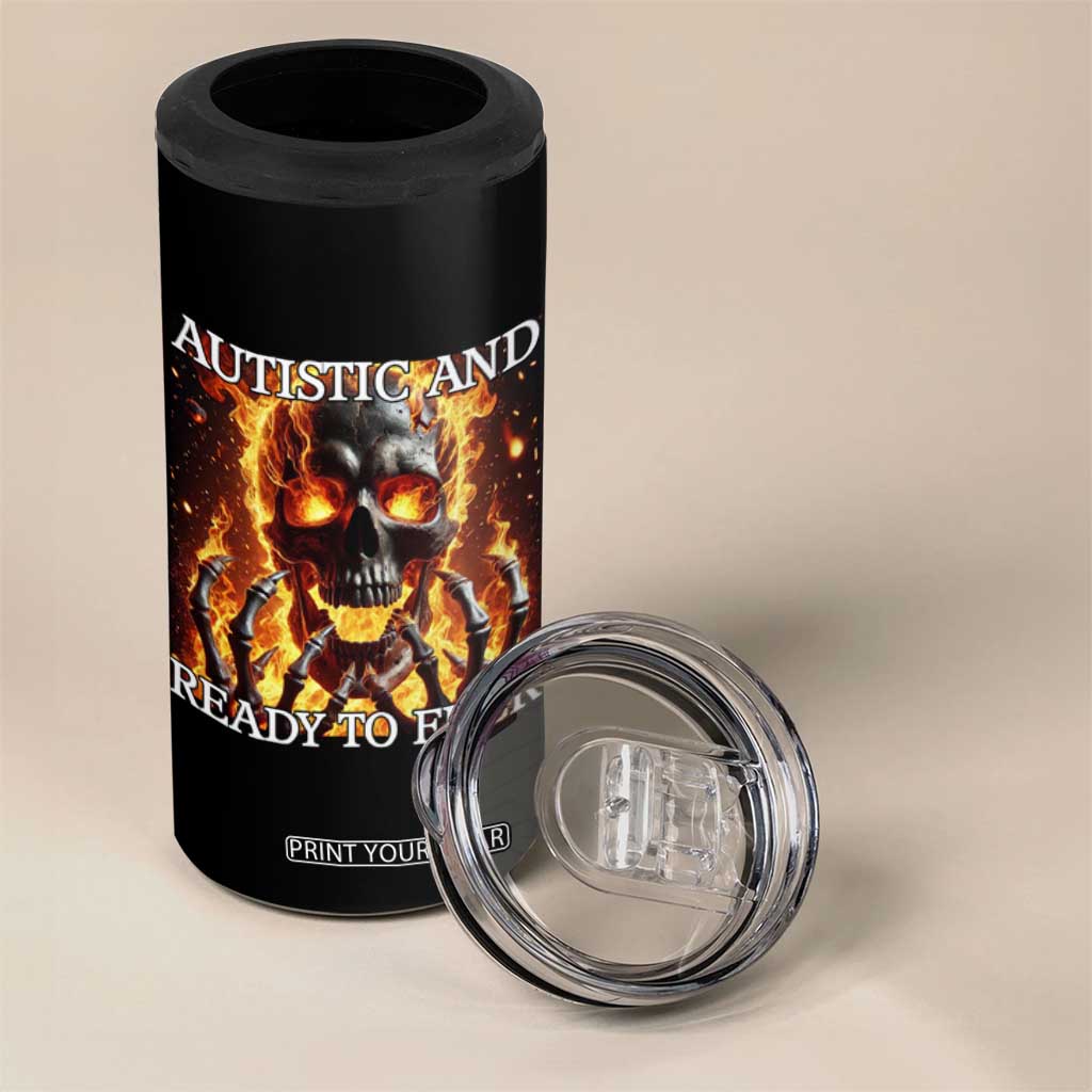Funny Autistic Fire Skeleton 4 in 1 Can Cooler Tumbler Autism Humor Joke TS11 Print Your Wear