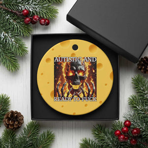 Funny Autistic Fire Skeleton Ceramic Ornament Autism Humor Joke TS11 1pc Yellow Cheese Print Your Wear