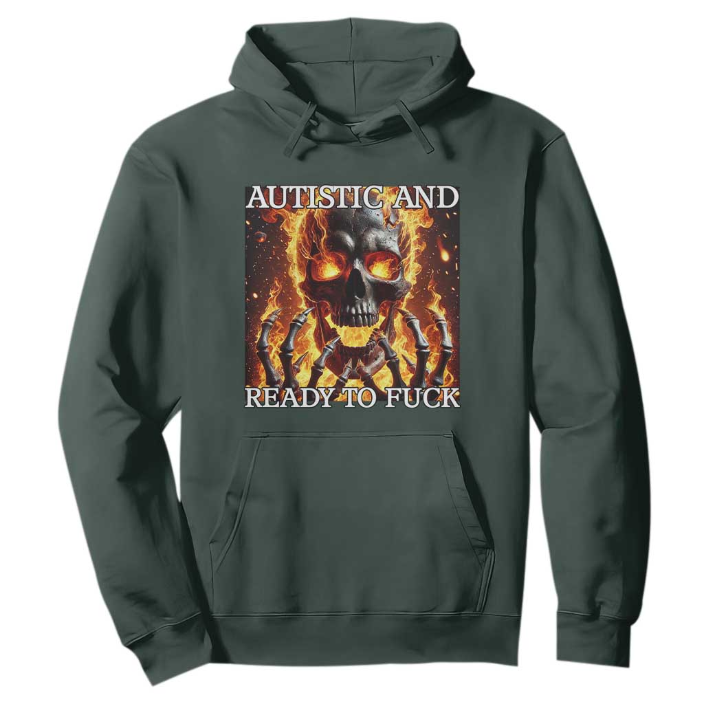 Funny Autistic Fire Skeleton Hoodie Autism Humor Joke TS11 Dark Forest Green Print Your Wear