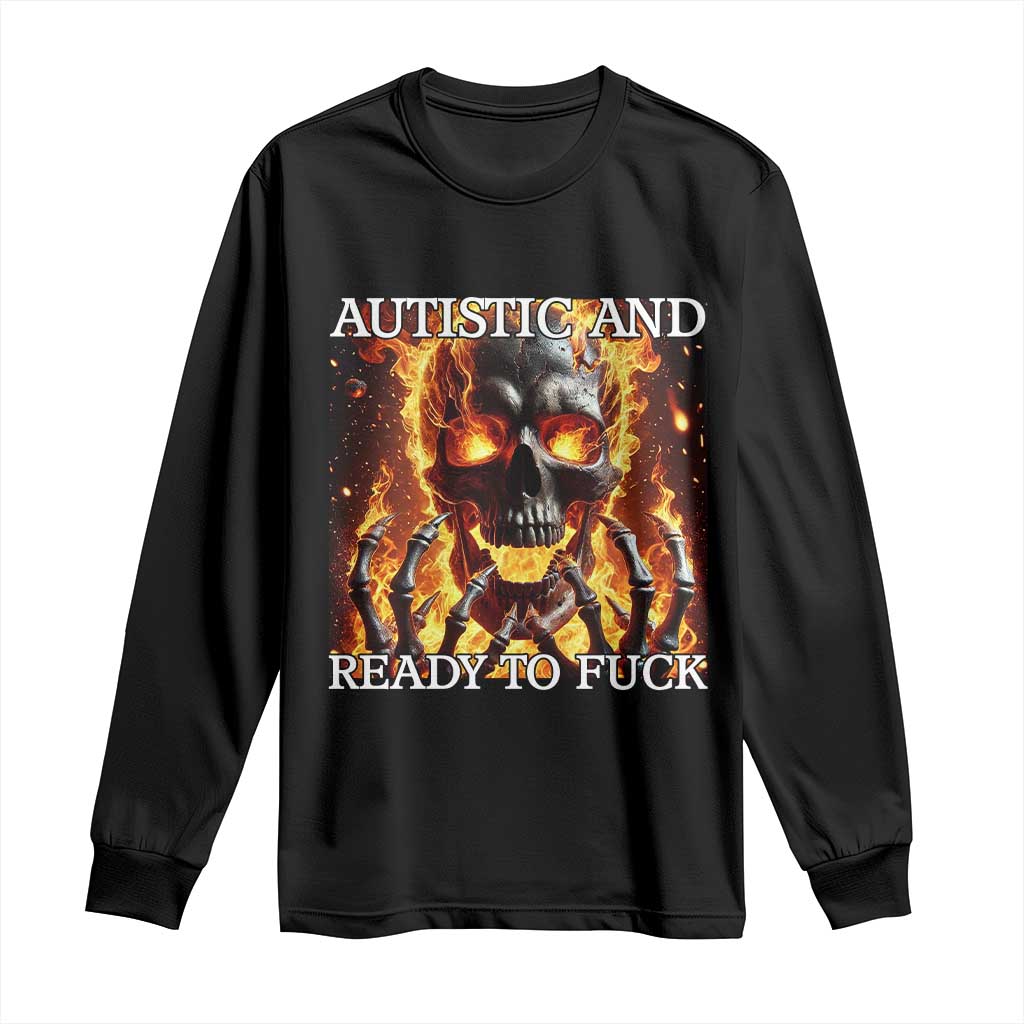 Funny Autistic Fire Skeleton Long Sleeve Shirt Autism Humor Joke TS11 Black Print Your Wear