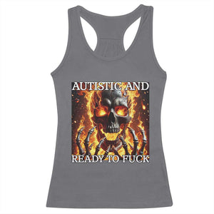 Funny Autistic Fire Skeleton Racerback Tank Top Autism Humor Joke TS11 Charcoal Print Your Wear