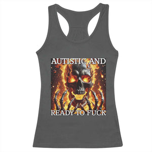 Funny Autistic Fire Skeleton Racerback Tank Top Autism Humor Joke TS11 Dark Heather Print Your Wear