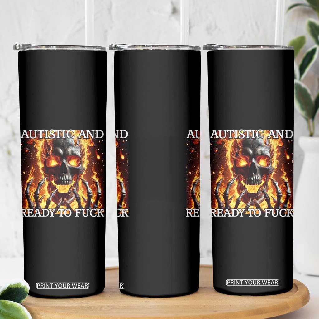 Funny Autistic Fire Skeleton Skinny Tumbler Autism Humor Joke TS11 Print Your Wear