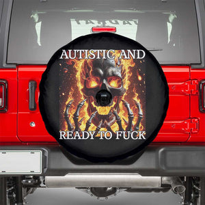 Funny Autistic Fire Skeleton Spare Tire Cover Autism Humor Joke TS11 Black Print Your Wear