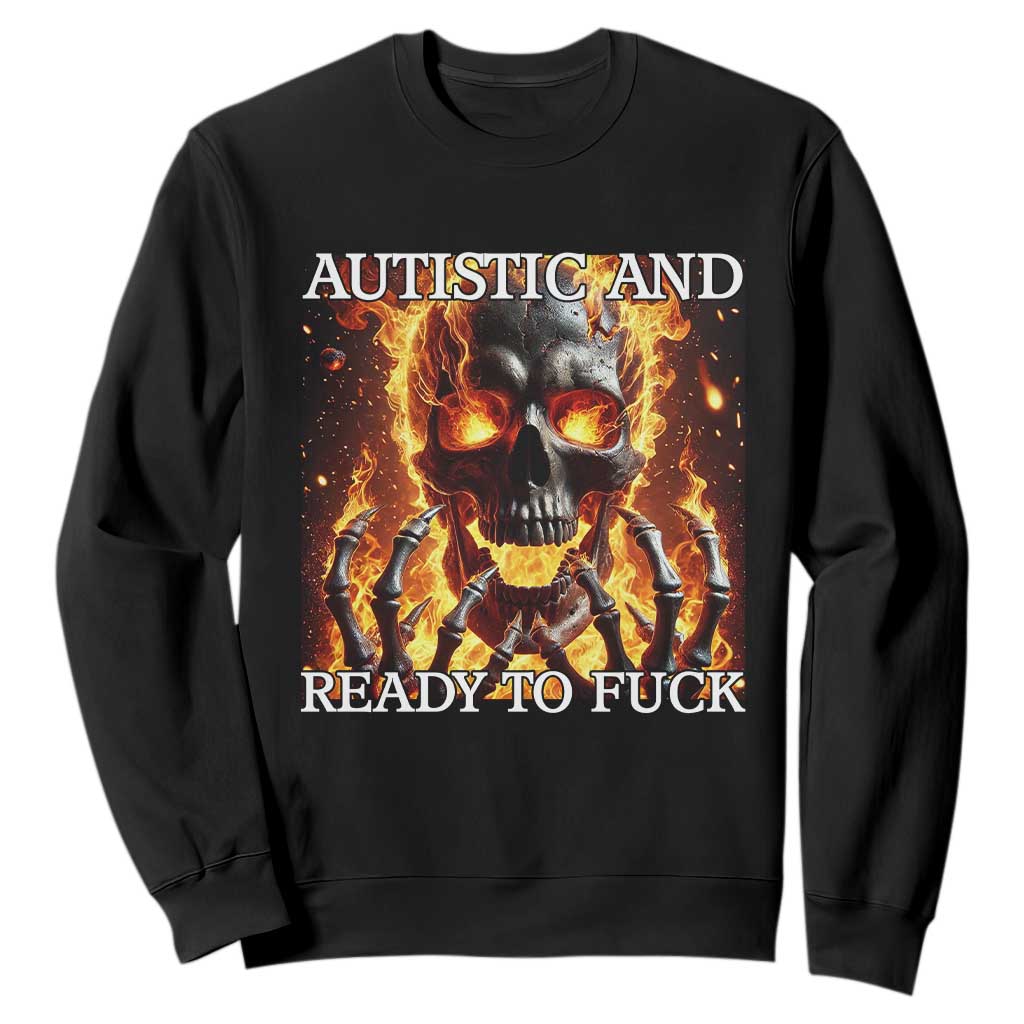 Funny Autistic Fire Skeleton Sweatshirt Autism Humor Joke TS11 Black Print Your Wear