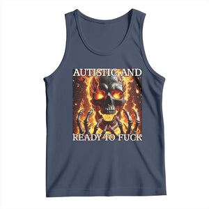 Funny Autistic Fire Skeleton Tank Top Autism Humor Joke TS11 Navy Print Your Wear