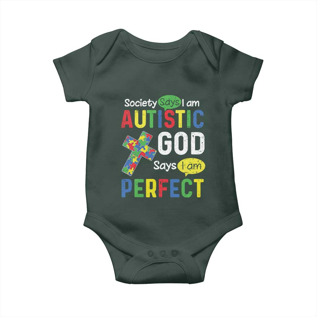 Society Says I Am Autistic God Says I Am Perfect Baby Onesie Autism Awareness TS11 Print Your Wear