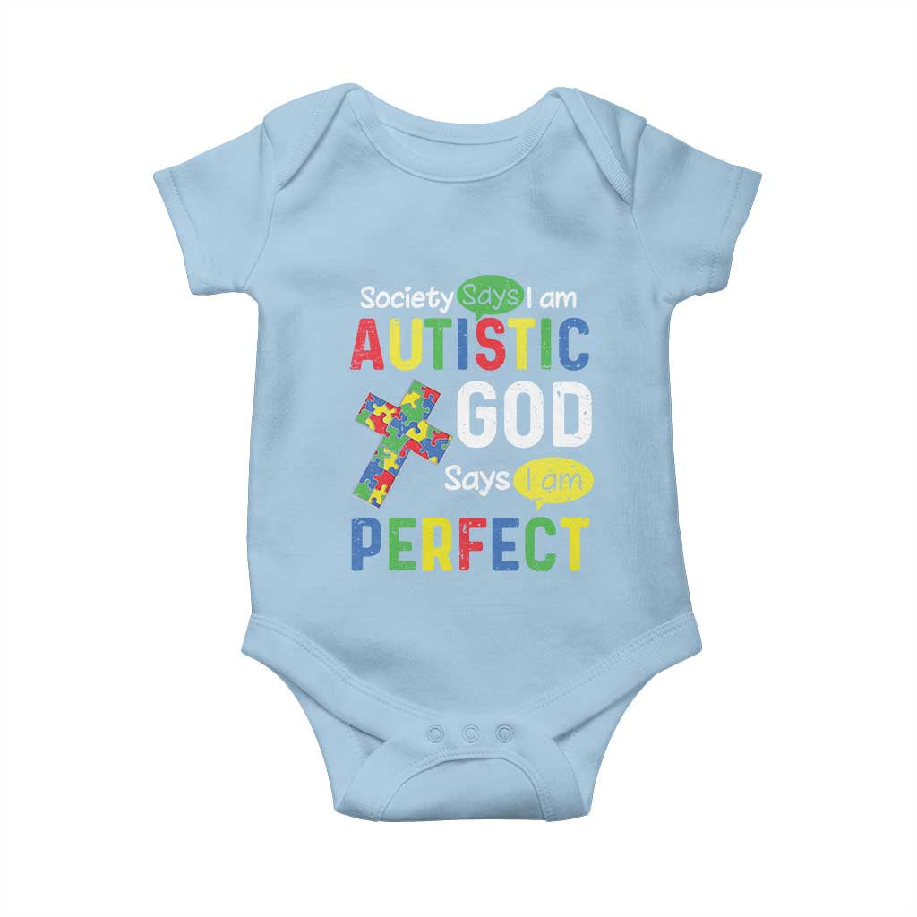 Society Says I Am Autistic God Says I Am Perfect Baby Onesie Autism Awareness TS11 Light Blue Print Your Wear
