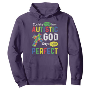 Society Says I Am Autistic God Says I Am Perfect Hoodie Autism Awareness TS11 Purple Print Your Wear